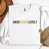 Absofuckinglutely Shirt