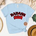 Funny Mom Shirt - Badass Mom Life Tee
