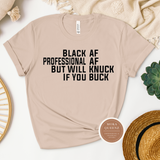 Black AF T Shirt