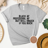 Black AF T Shirt