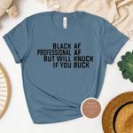 Black AF T Shirt