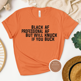 Black AF T Shirt