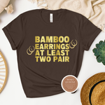 Bamboo Earrings T Shirt