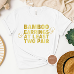 Bamboo Earrings T Shirt