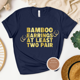 Bamboo Earrings T Shirt