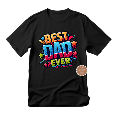 Best Dad Ever Shirt