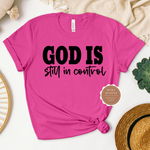 God Is In Control Shirt