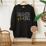 Daughter Of The King Sweatshirt