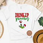 Drink Up Grinches T Shirt