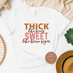 Thick Like Honey T Shirt