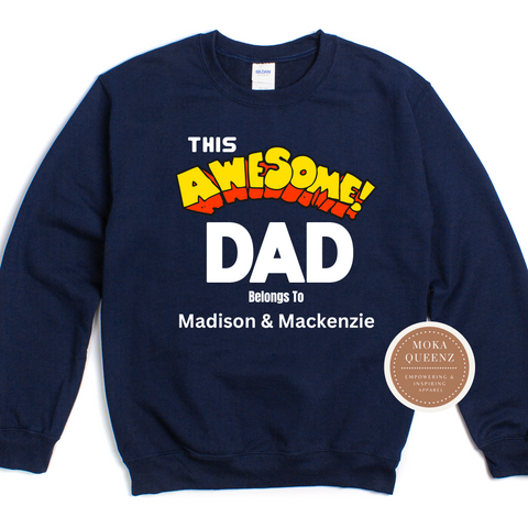 Awesome Dad Sweatshirt | Navy Blue Sweatshirt with white yelllow and red text