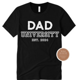 Dad University T Shirt