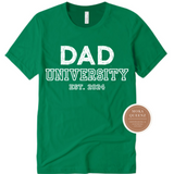 Dad University T Shirt