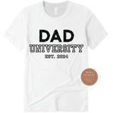 Dad University T Shirt