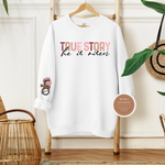 He is Risen Sweatshirt
