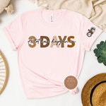 A Lot Can Happen In 3 Days T Shirt