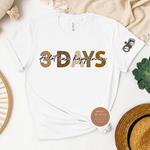 A Lot Can Happen In 3 Days T Shirt