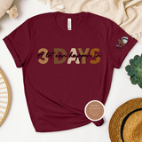 A Lot Can Happen In 3 Days T Shirt