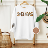 A Lot Can Happen in 3 Days Sweatshirt