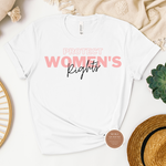 Women's Rights Shirt