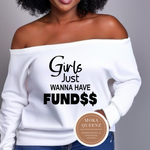 Girls Just Wanna Have Funds