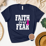 Faith Over Fear T Shirt