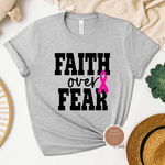Faith Over Fear T Shirt