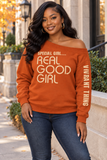 Special Girl Real Good Girl Off The Shoulder Shirt
