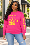 Special Girl Real Good Girl Crewneck Sweatshirt