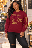 Special Girl Real Good Girl Crewneck Sweatshirt