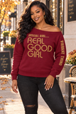 Special Girl Real Good Girl Off The Shoulder Shirt