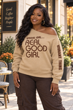 Special Girl Real Good Girl Off The Shoulder Shirt