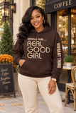 Special Girl, Real Good Girl Women’s Graphic Hoodie