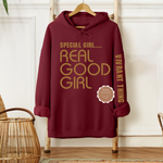 Special Girl Real Good Girl Hoodie