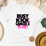 Kicking Cancer T Shirt