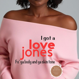 Love Jones off the Shoulder Sweatshirt 90's Hip Hop Shirt