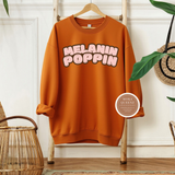 Melanin Poppin' Sweatshirt