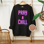 Pray On It Sweatshirt