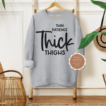 Thick Thighs Sweatshirt