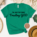 Trust God T Shirt