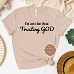 Trust God T Shirt
