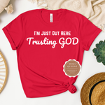 Trust God T Shirt