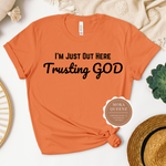 Trust God T Shirt