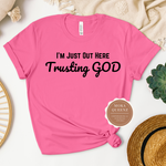 Trust God T Shirt