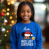Big kid royal blue personalized Christmas sweatshirt with the name Ava above the words Nice List Certified