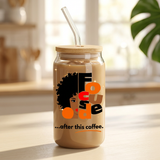 Focused 16 oz iced coffee glass with bamboo lid, glass straw, and after this coffee quote