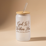 God Is Within Her 16 oz frosted glass can cup with bamboo lid and glass straw, Psalm 46:5 design