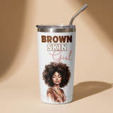Brown Skin Girl white 20 oz tumbler from a three-quarter angle on a beige studio background