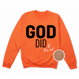 God Did Christian Sweatshirt