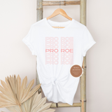 Pro Roe Shirt